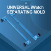 World-First Universal iWatch Separating Mold